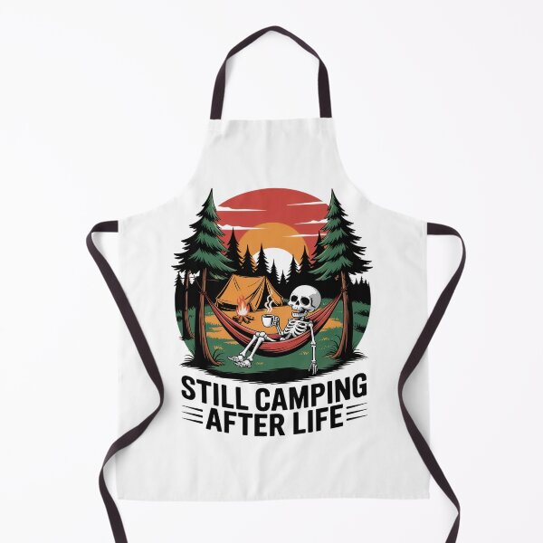 Item preview, Still Camping After Life – Funny Skeleton Camper Design designed and sold by EpicMediaShop.