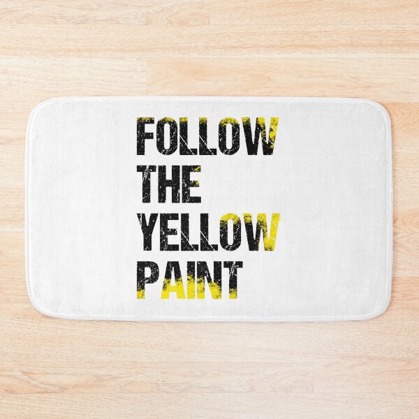 Item preview, Follow The Yellow Paint designed and sold by CultureSnap.