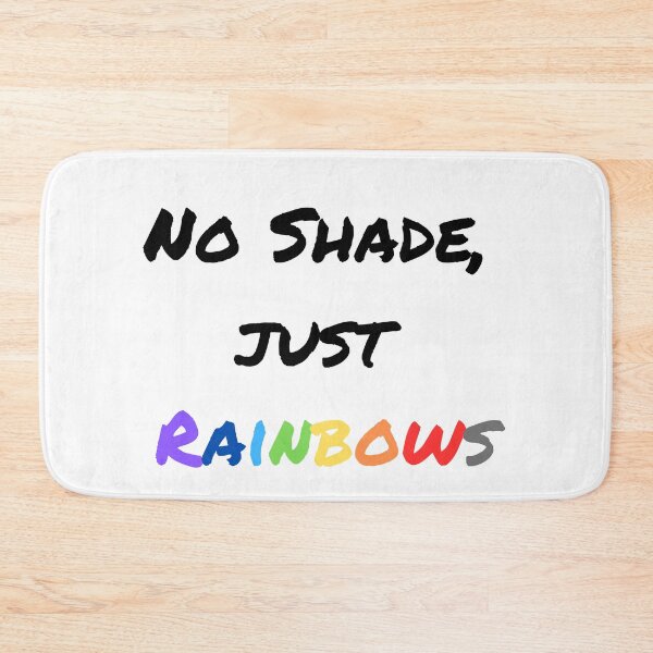 Item preview, No shade, just rainbows designed and sold by E20STUDIO.
