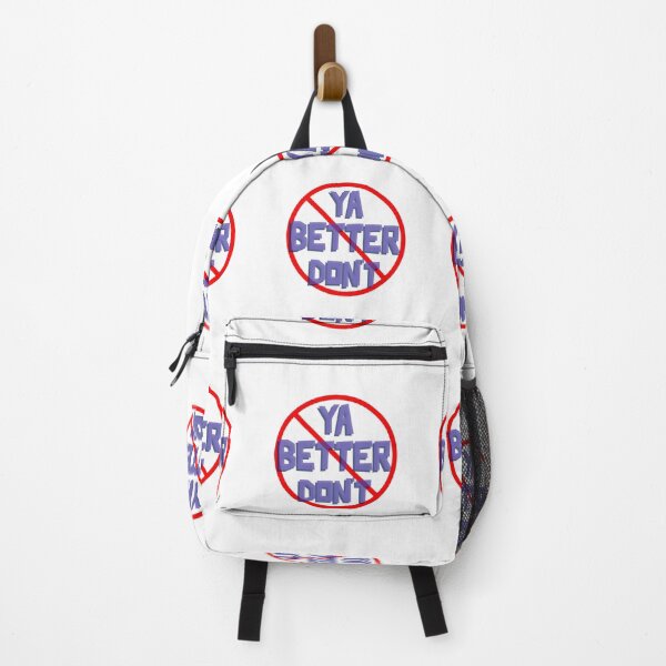 Item preview, Ya Better Don't designed and sold by PhatDaddyG.