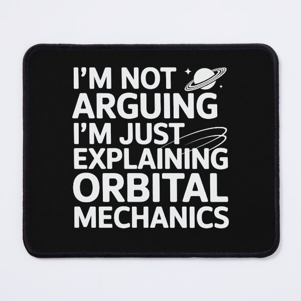 Item preview, Funny Aerospace Engineer Explaining Orbital Mechanics designed and sold by tmerchtrends.