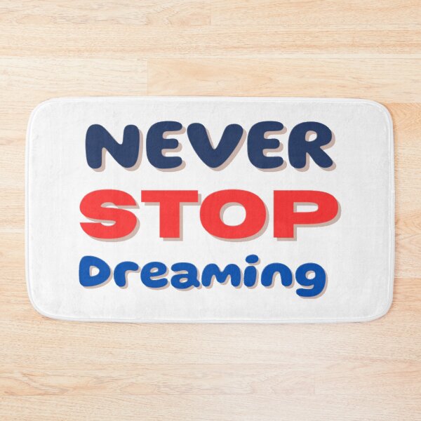 Item preview, NEVER STOP DREAMING designed and sold by FoxinhoSoumaila.