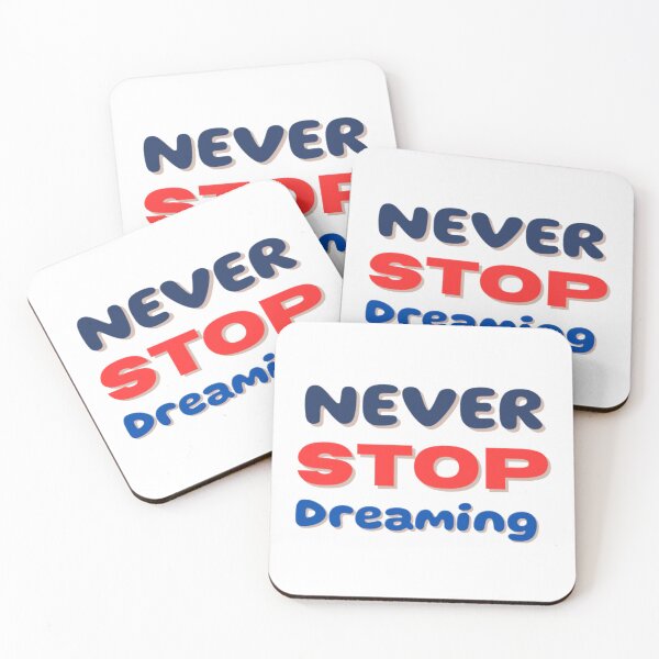 Item preview, NEVER STOP DREAMING designed and sold by FoxinhoSoumaila.