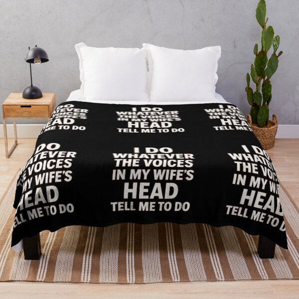 Item preview, I Do Whatever The Voices In My Wife's Head Tell Me To Do designed and sold by TrendsLook.