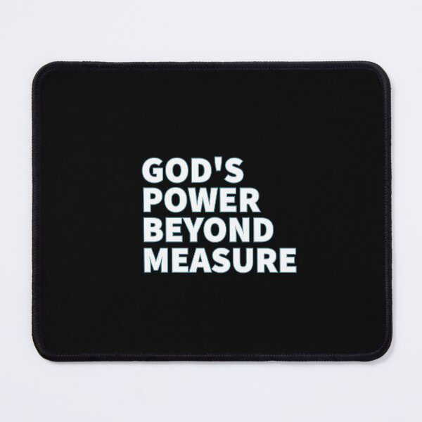 Item preview, God's Power Beyond Measure designed and sold by greatvibes4u.