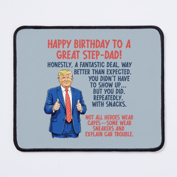 Item preview, Trump Step-Dad Birthday designed and sold by HowToCanadian.