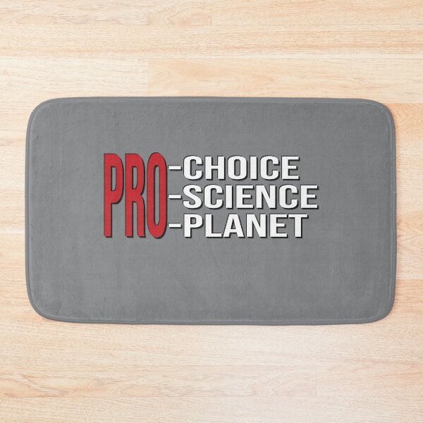 Item preview, Pro-Choice + Pro-Science + Pro-Planet designed and sold by Zakrytos ★★★★★.