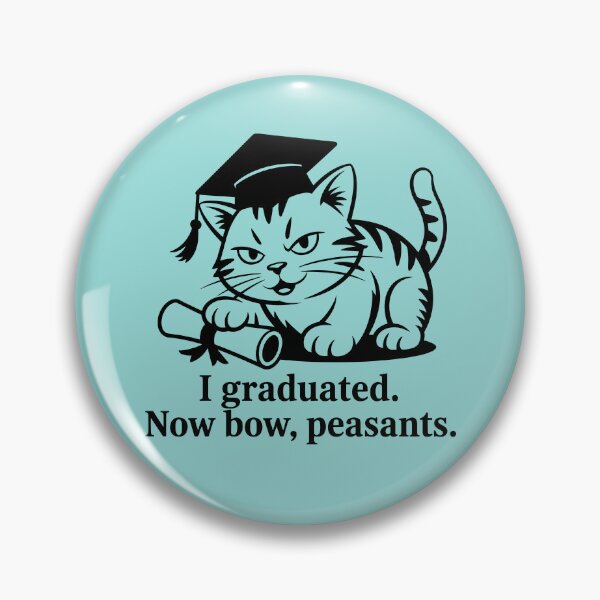 Item preview, Snarky Cat Graduation Humor designed and sold by theartfulaspie.