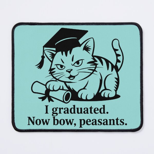 Item preview, Snarky Cat Graduation Humor designed and sold by theartfulaspie.