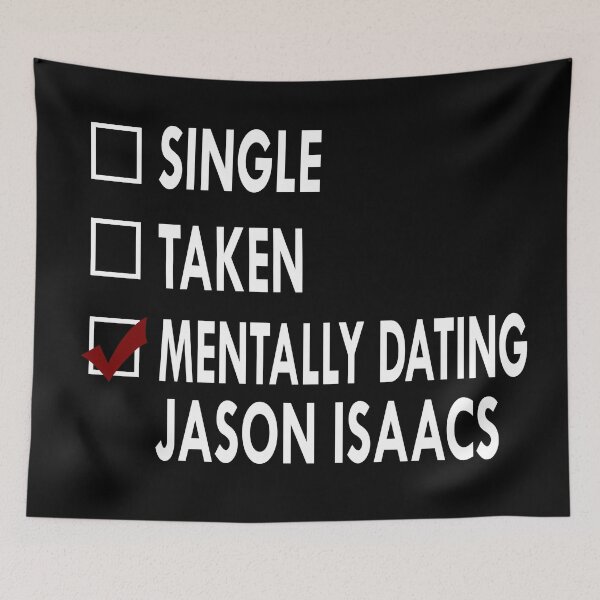 Item preview, Mentally dating Jason Isaacs designed and sold by Sasya.