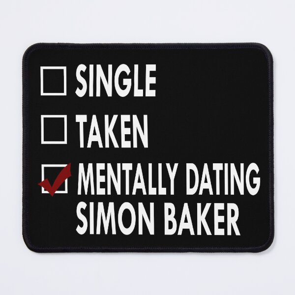 Item preview, Mentally dating Simon Baker designed and sold by Sasya.