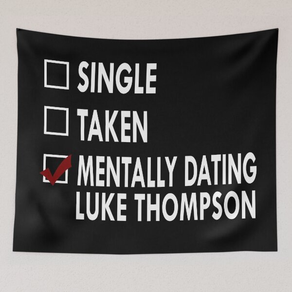 Item preview, Mentally dating Luke Thompson designed and sold by Sasya.