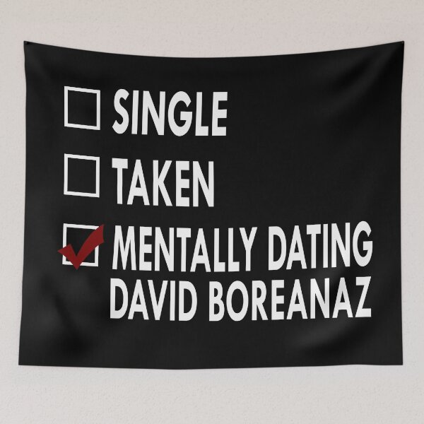Item preview, Mentally dating David Boreanaz designed and sold by Sasya.
