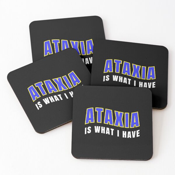 Item preview, Ataxia Is What I Have " Bold Statement " Ataxia Awareness designed and sold by It's Wheelie Cool.