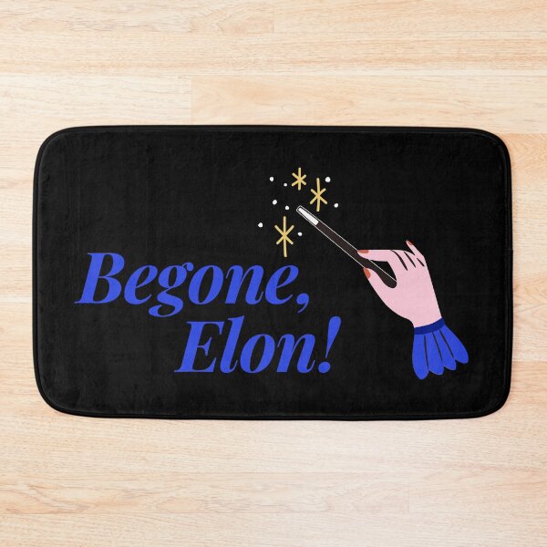 Item preview, BEGONE, ELON! designed and sold by oddwonders.