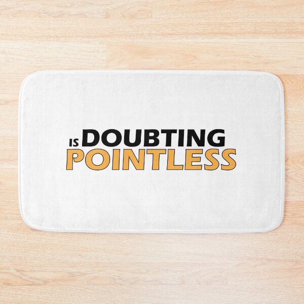 Item preview, doubting is pointless designed and sold by Positive Mindzet!.