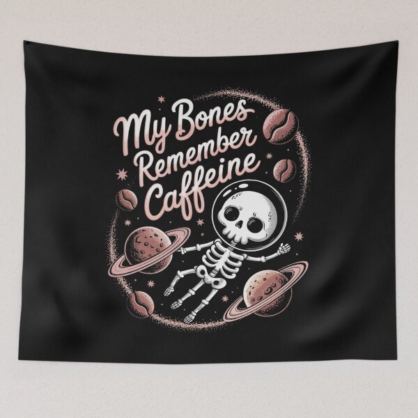 Item preview, My Bones Remember Caffeine designed and sold by SignumShop.