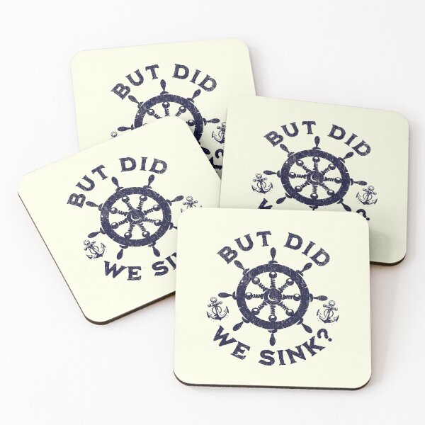 Item preview,  But Did We Sink? Nautical Sailing Humor for Boaters designed and sold by chrisrivait.