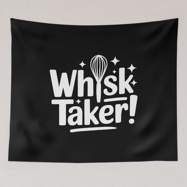 Item preview, Whisk Taker! Funny Baking Pun designed and sold by PMCreative.
