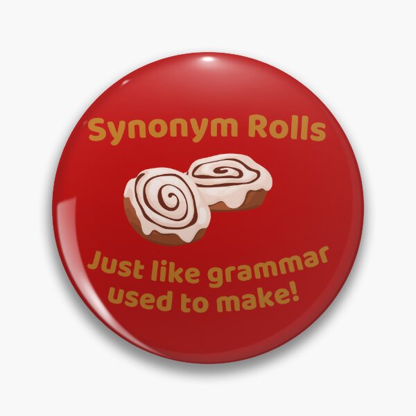 Item preview, Synonym Rolls Shirt – Funny Grammar Pun T-Shirt for Writers and Teachers designed and sold by ButWhyULaughing.