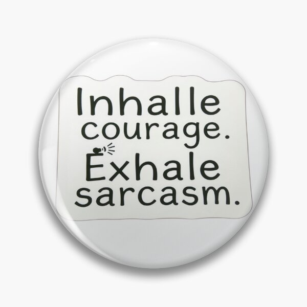 Item preview, Breathe In Boldness – Sarcastic Affirmation Sticker designed and sold by Digital Artisan.
