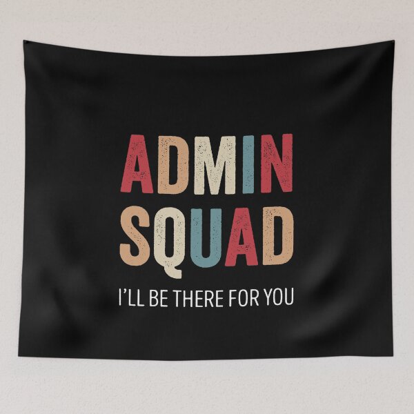 Item preview, Admin Squad – Funny Office Team Quote designed and sold by Mustapha  ALAHAYANE.