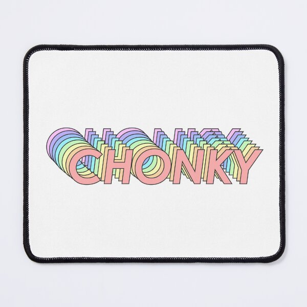 Item preview, CHONKY designed and sold by oddwonders.