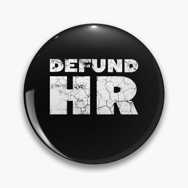 Item preview, defund human resources designed and sold by KaiLabsArt.