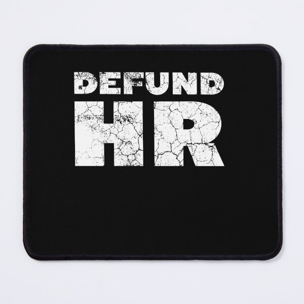 Item preview, defund human resources designed and sold by KaiLabsArt.