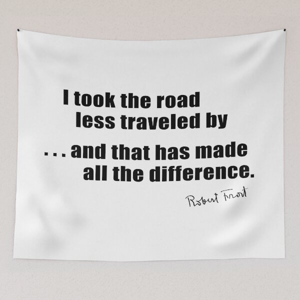 Item preview, The Road Less Traveled – Robert Frost Quote designed and sold by Daniel Hagerman.
