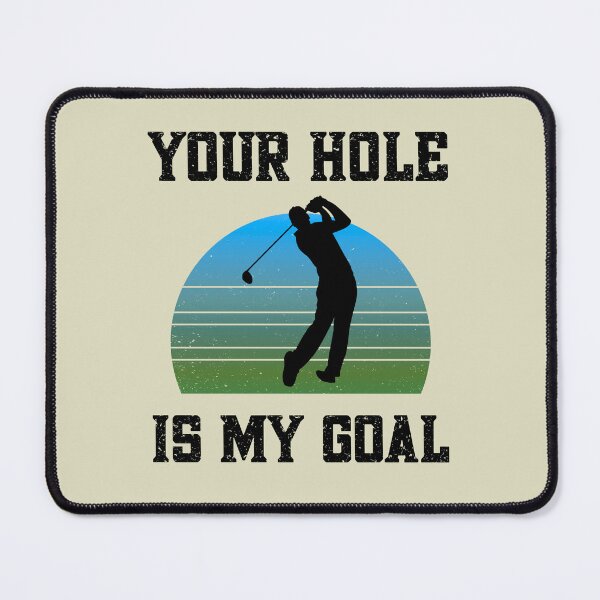 Item preview, Your Hole Is My Goal Funny Inappopriate Provocative Slogan Golf Retro designed and sold by hiacynto.
