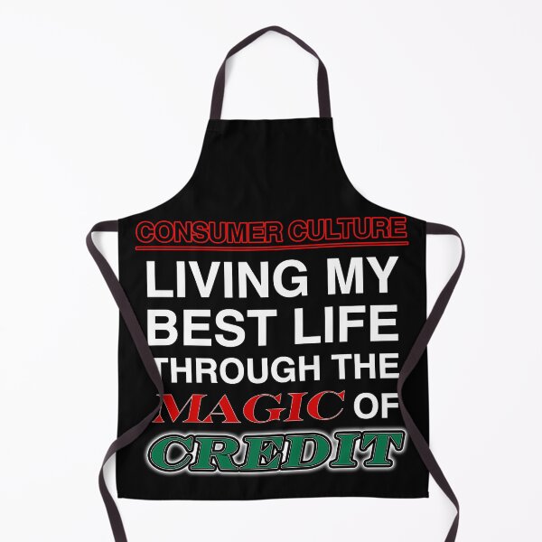 Item preview, Consumer Culture: Living My Best Life Through the Magic of Credit designed and sold by SBVillard.