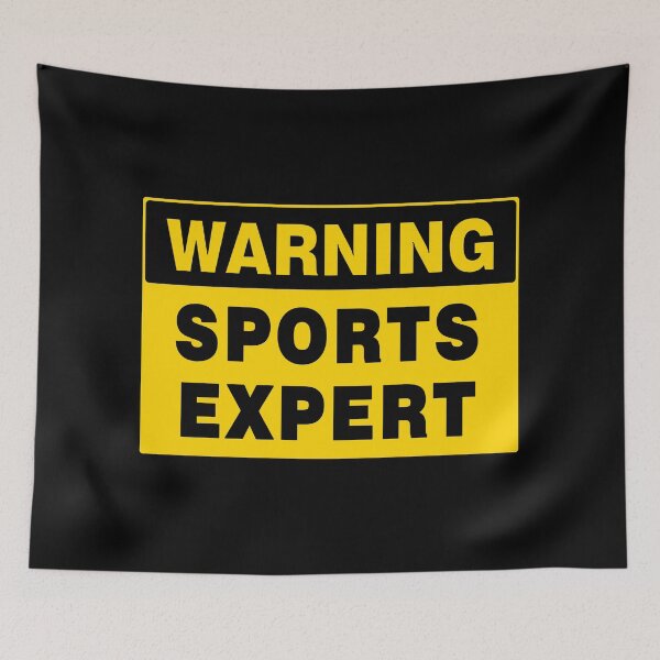 Item preview, WARNING SIGN, SPORTS EXPERT, INDUSTRIAL SIGNAGE, FUNNY designed and sold by AASparksDesigns.