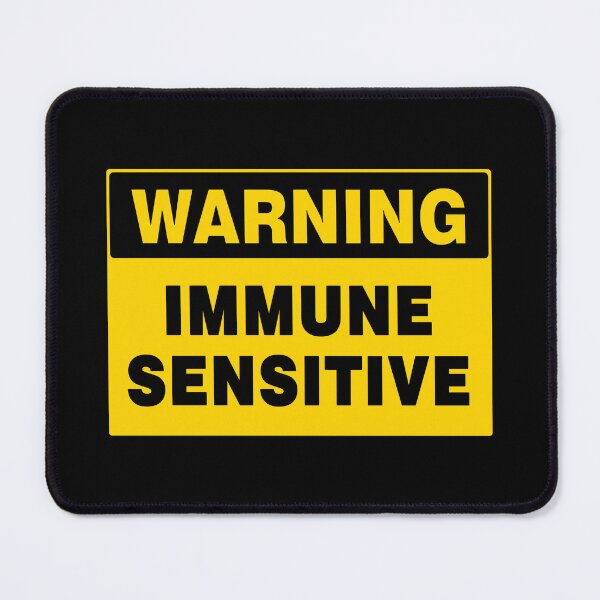 Item preview, WARNING SIGN, IMMUNE SENSITIVE, NOVELTY SIGNAGE, QUIRKY designed and sold by AASparksDesigns.