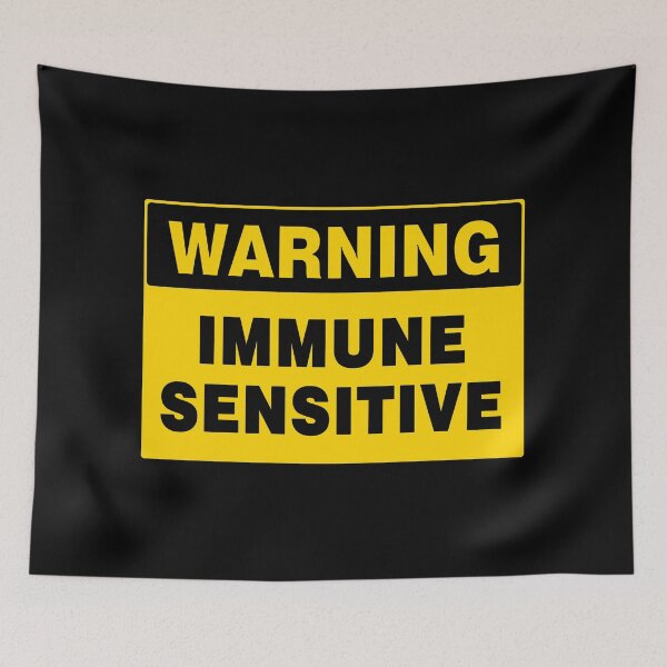 Item preview, WARNING SIGN, IMMUNE SENSITIVE, NOVELTY SIGNAGE, QUIRKY designed and sold by AASparksDesigns.