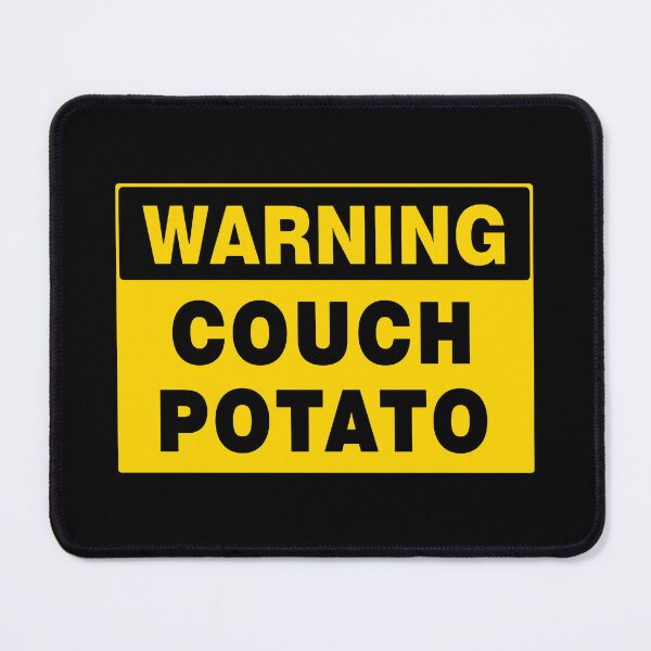 Item preview, WARNING SIGN, COUCH POTATO, INDUSTRIAL SIGNAGE, FUNNY designed and sold by AASparksDesigns.