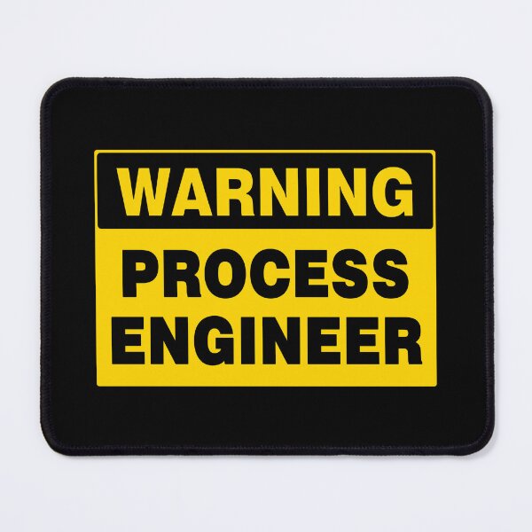 Item preview, WARNING SIGN, PROCESS ENGINEER, INDUSTRIAL SIGNAGE, FUNNY designed and sold by AASparksDesigns.