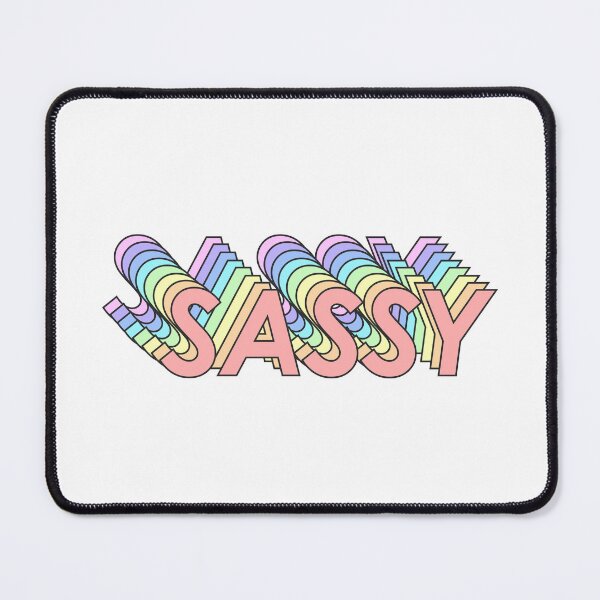 Item preview, SASSY designed and sold by oddwonders.