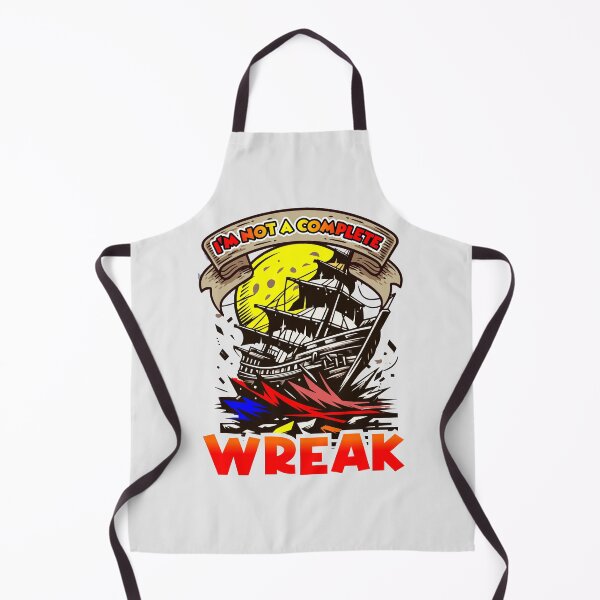 Item preview, Humorous Shipwreck Design | I’m Not A Complete Wreak | Sarcastic designed and sold by Cree8if.