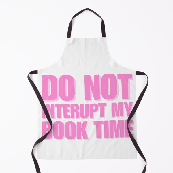 Item preview, Do Not Interrupt My Book Time designed and sold by HyperfixationStation.