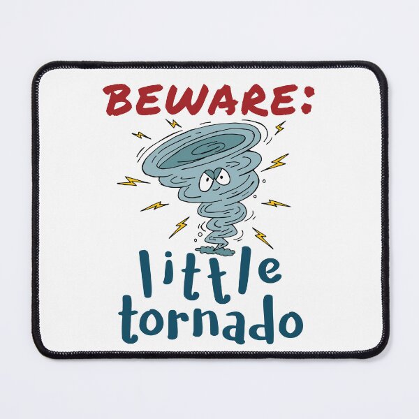 Item preview, Beware Little Tornado designed and sold by jaygo.