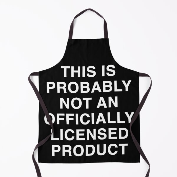 Item preview, This Is Probably Not An Officially Licensed Product designed and sold by SBVillard.