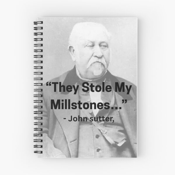 Item preview, John sutter quote designed and sold by fernfromfrieren.