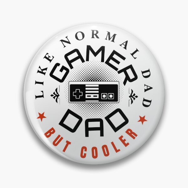 Item preview, gamer dad like normal dad but cooler designed and sold by samuzai.