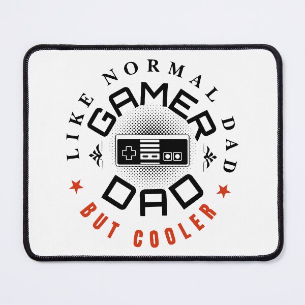 Item preview, gamer dad like normal dad but cooler designed and sold by samuzai.