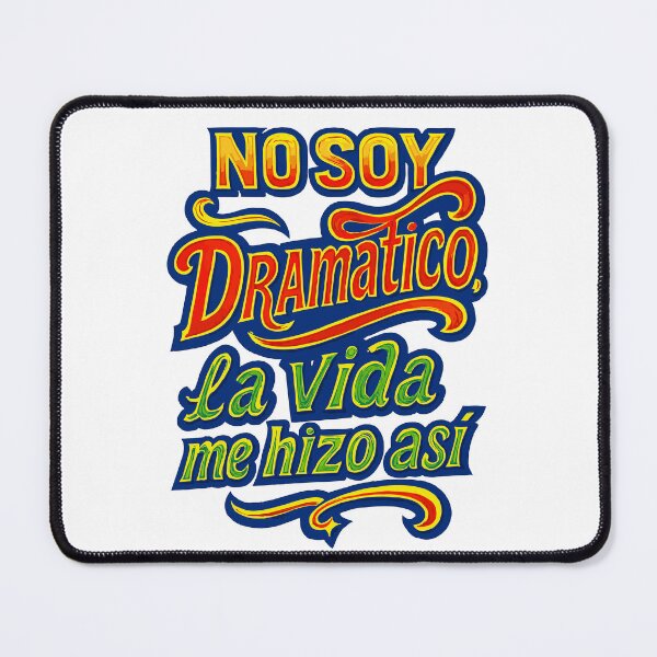 Item preview, I'm not dramatic, life made me this way. designed and sold by Quepepa.