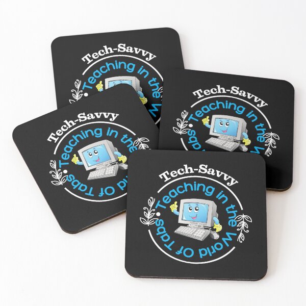 Item preview, Tech Savvy, Teaching In The World Of Tabs Funny Design designed and sold by Raise2Shine.