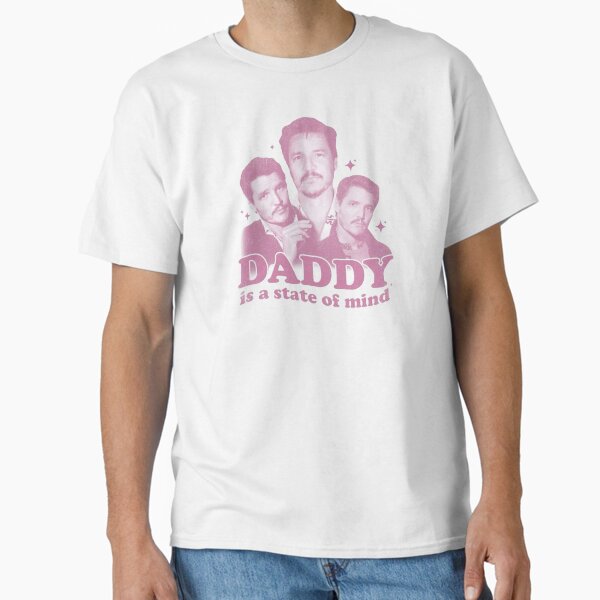 Item preview, Pedro Pascal Daddy is a state of mind designed and sold by hotpeople.