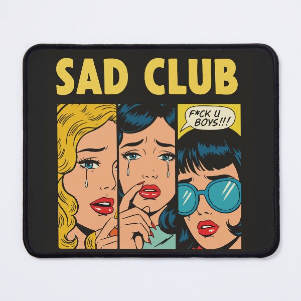 Item preview, Sad Club - Retro Pop Art Girl Power Design designed and sold by -DEEWOLF-.