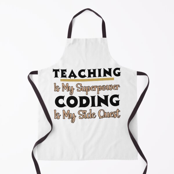 Item preview,  Teaching is My Superpower, Coding Is My Side Quest, Tech-Savvy Teacher Design designed and sold by Raise2Shine.
